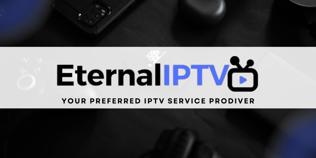 Eternal IPTV