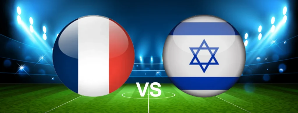 Israel vs France