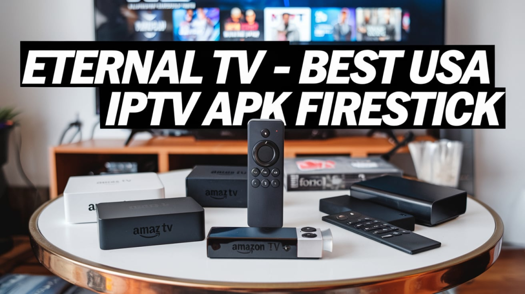 Best USA IPTV APK Firestick