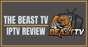 Beast IPTV